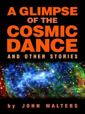 cover image of A Glimpse of the Cosmic Dance and Other Stories